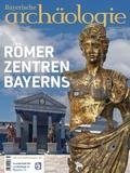 Römer-Zentren Bayerns