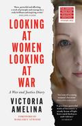 Looking at Women, Looking at War