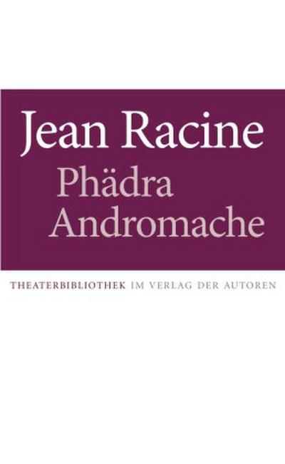 Phädra / Andromache