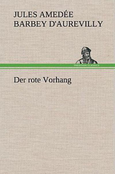 Der rote Vorhang