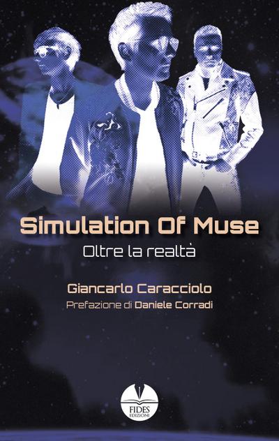 Caracciolo, G: Simulation of Muse. Oltre la realtà