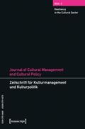 Journal of Cultural Management and Cultural Policy/Zeitschrift für Kulturmanagement und Kulturpolitik