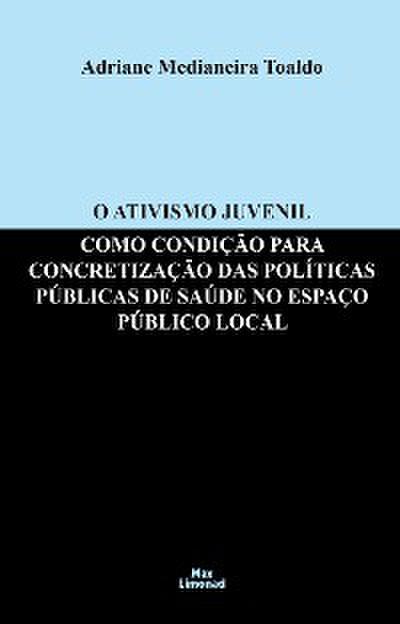 O Ativismo Juvenil como Condição para Concretização das Políticas Públicas