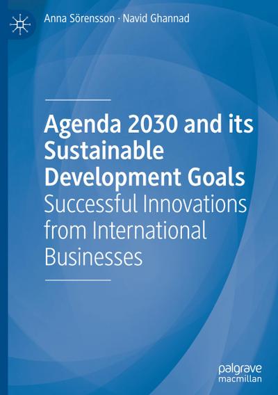 Agenda 2030 and its Sustainable Development Goals