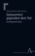 Gelassenheit gegenüber dem Tod