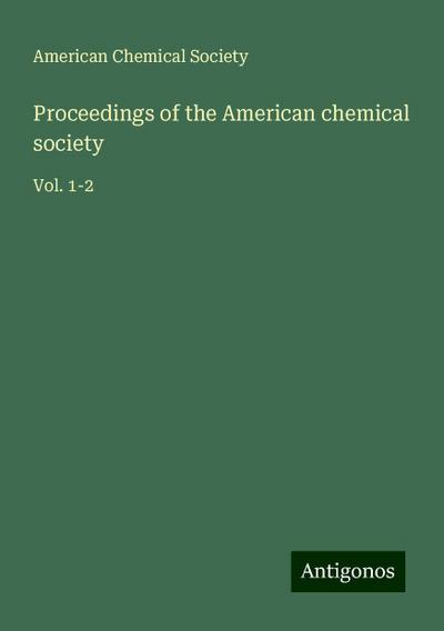 Proceedings of the American chemical society