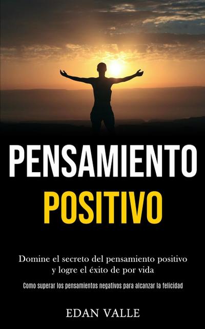 Pensamiento Positivo