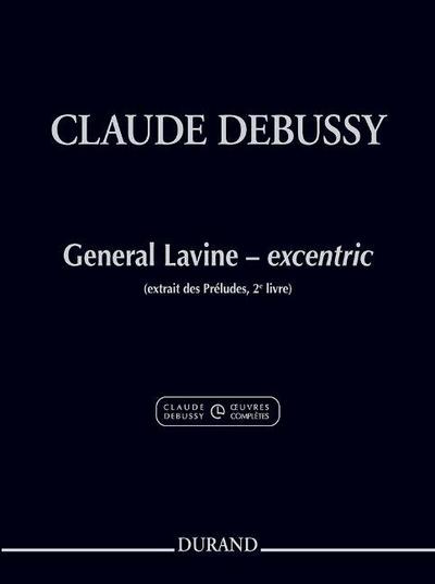 General Lavine - Excentric Extract from the Complete Works of Debussy Series I, Volume 5 Piano