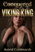 Conquered By The Viking King
