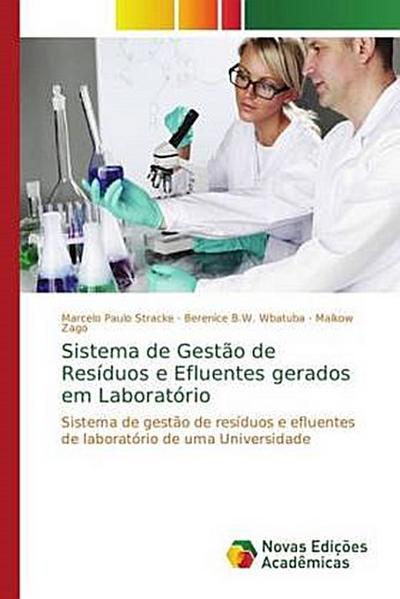 Sistema de Gestão de Resíduos e Efluentes gerados em Laboratório
