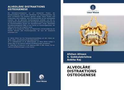 ALVEOLÄRE DISTRAKTIONS OSTEOGENESE