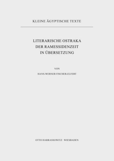 Literarische Ostraka der Ramessidenzeit in Übersetzung