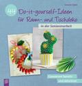 44 Do-it-yourself-Ideen für Raum- und Tischdeko in