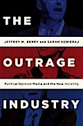 The Outrage Industry