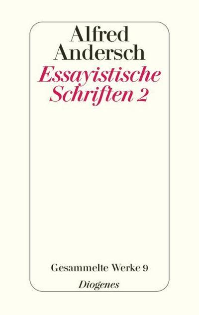Essayistische Schriften 2