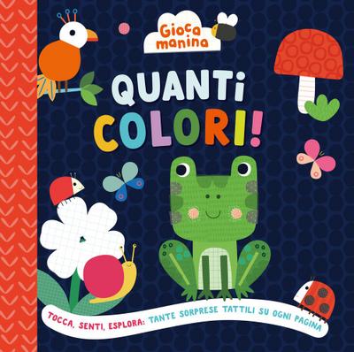 Quanti colori! Gioca manina