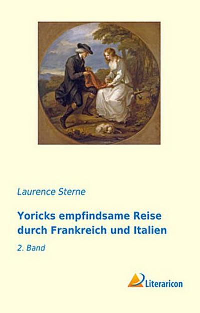 Yoricks empfindsame Reise durch Frankreich und Italien