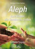 Aleph - Eure Kinder, die Sendboten Gottes
