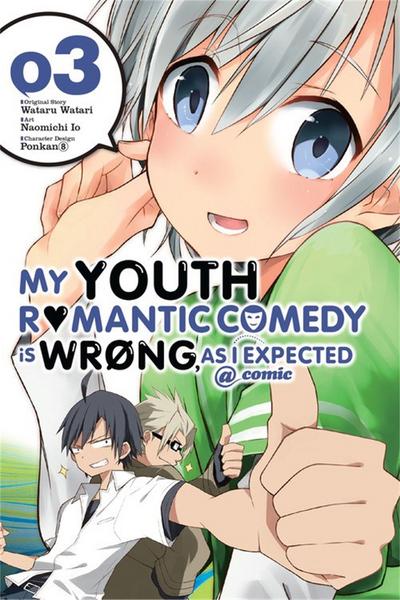 My Youth Romantic Comedy Is Wrong, as I Expected @ Comic, Vol. 3 (Manga)