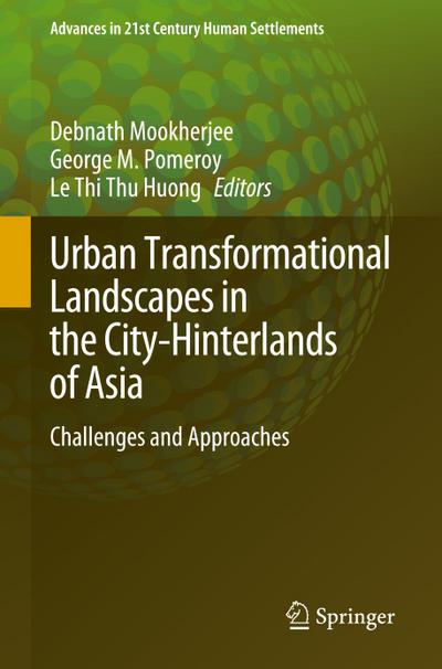 Urban Transformational Landscapes in the City-Hinterlands of Asia