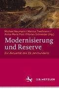 Modernisierung und Reserve. Zur Aktualität des 19.
