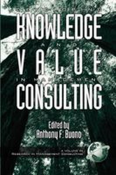 Developing Knowledge and Value in Management Consulting (PB)