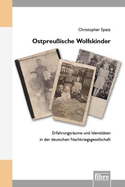Ostpreußische Wolfskinder