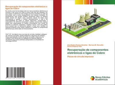 Recuperação de componentes eletrônicos e ligas de Cobre