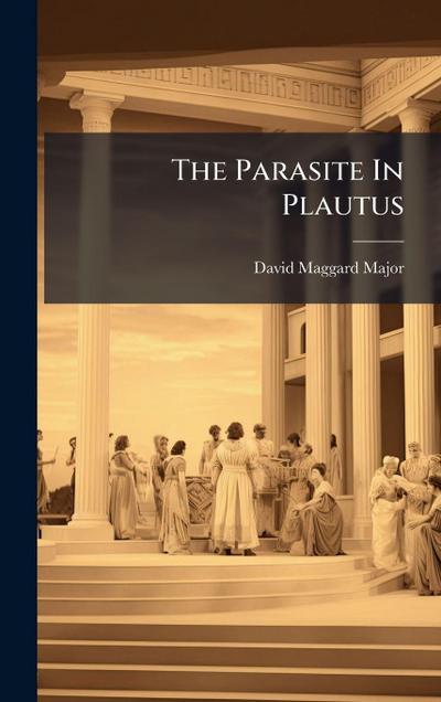 The Parasite In Plautus