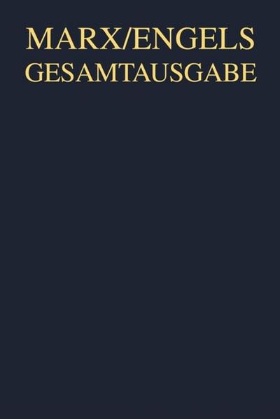 Karl Marx/Friedrich Engels: Manuskripte und redaktionelle Texte zum dritten Buch des "Kapitals" 1871 bis 1895