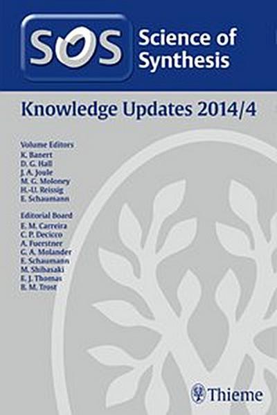 Science of Synthesis Knowledge Updates 2014 Vol. 4