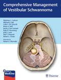 Comprehensive Management of Vestibular Schwannoma