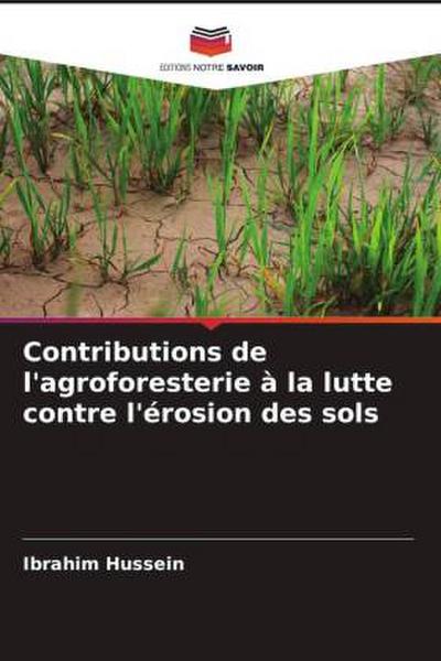 Contributions de l’agroforesterie à la lutte contre l’érosion des sols