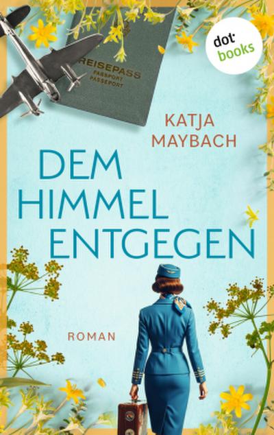 Dem Himmel entgegen