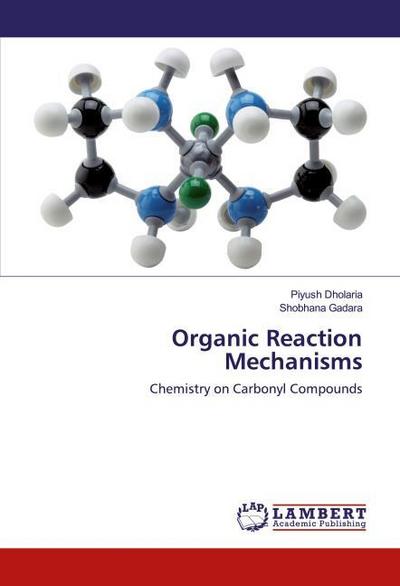 Organic Reaction Mechanisms