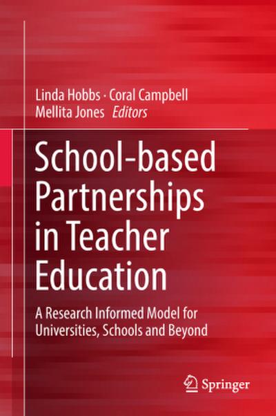 School-based Partnerships in Teacher Education