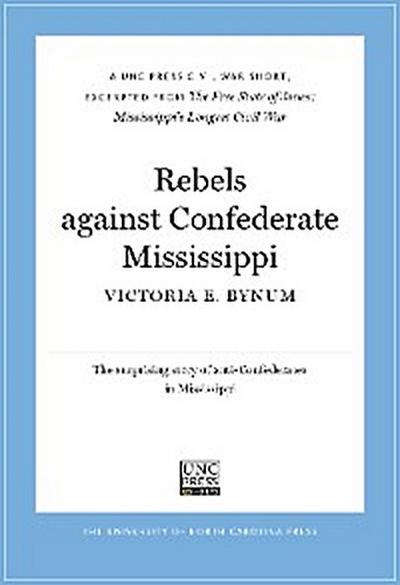 Rebels Against Confederate Mississippi