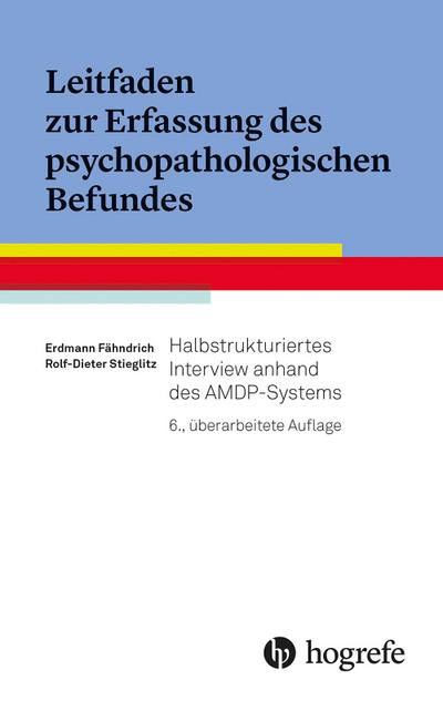 Leitfaden zur Erfassung des psychopathologischen Befundes