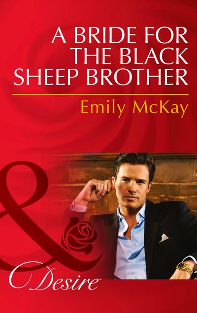 A Bride for the Black Sheep Brother