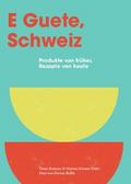E Guete Schweiz