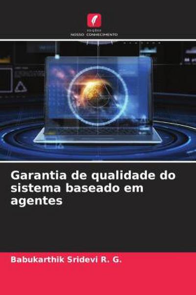 Garantia de qualidade do sistema baseado em agentes