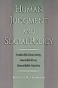 Human Judgment and Social Policy
