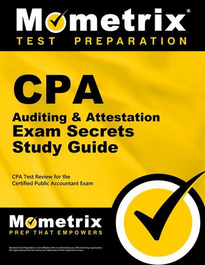 CPA Auditing & Attestation Exam Secrets Study Guide