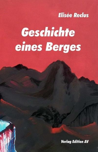 Geschichte eines Berges