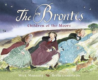 Manning, M: Brontës - Children of the Moors