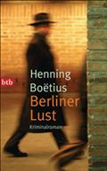 Berliner Lust von Henning Boëtius | Ebook