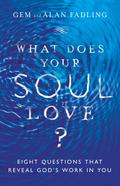 What Does Your Soul Love?