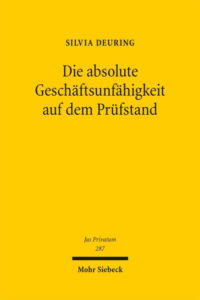 Die absolute Geschäftsunfähigkeit auf dem Prüfstand