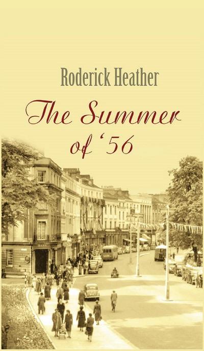 The Summer of ’56