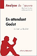 En attendant Godot de Samuel Beckett (Analyse de l’oeuvre)